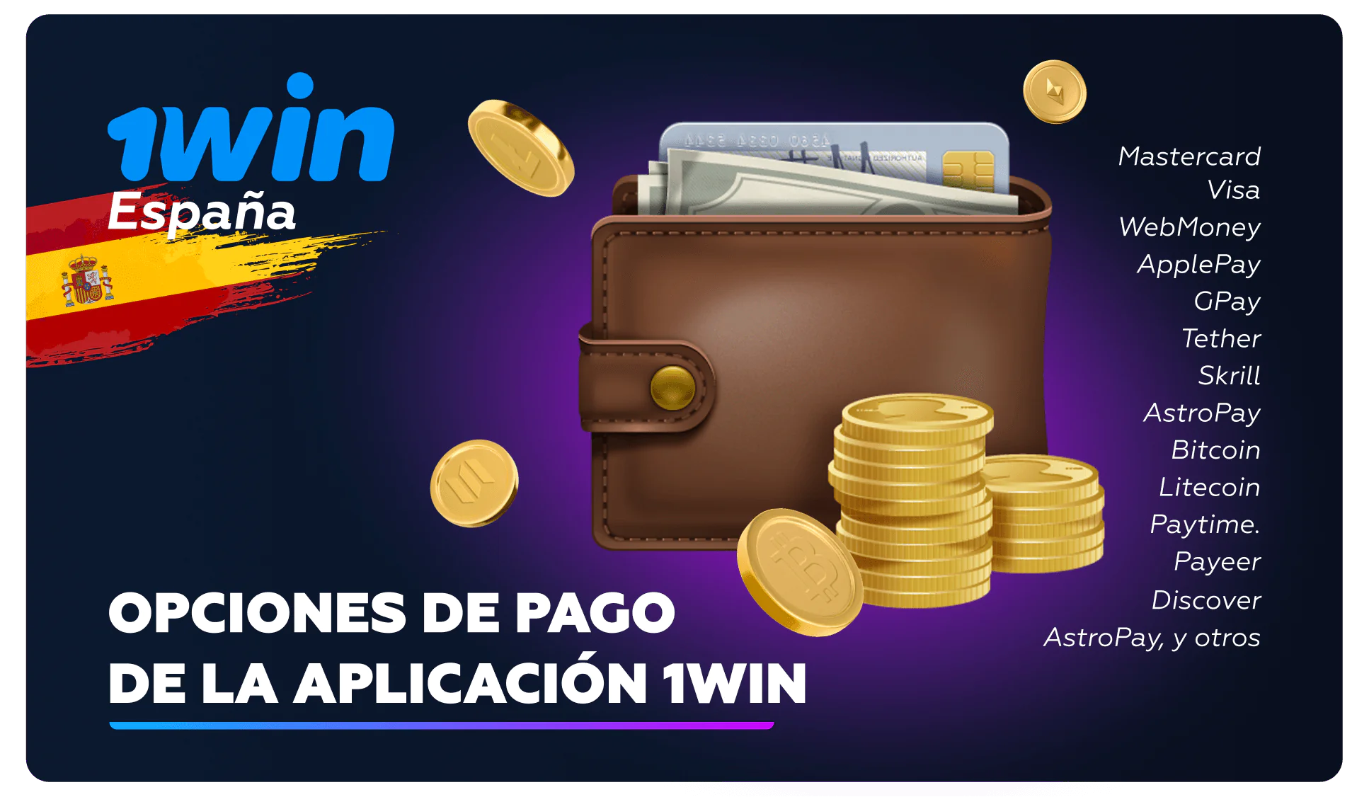 Métodos de pago de la aplicación 1win para usuarios en España